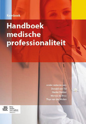 Handboek Medische Professionaliteit, Donald van Tol e.a. (red.), Bohn Stafleu van Loghum, 201 blz., 32,99 euro.